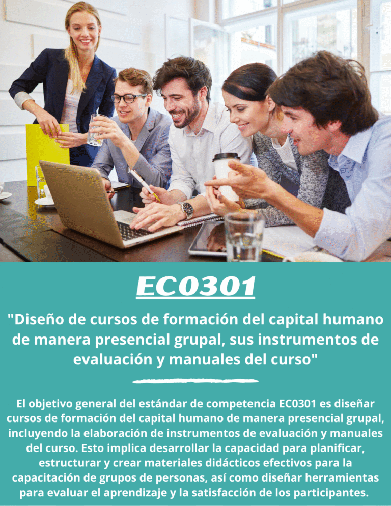 EC0301 “Diseño de cursos de formación del capital humano de manera presencial grupal, sus instrumentos de evaluación y manuales del curso”